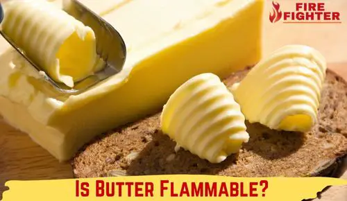 Is Butter Flammable?