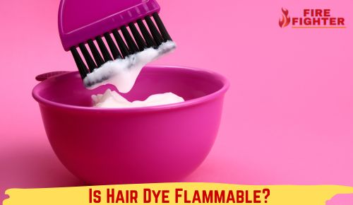 Is Hair Dye Flammable