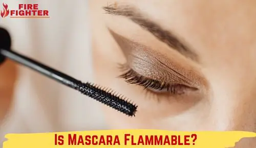 Is Mascara Flammable