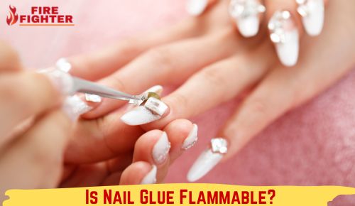 Is Nail Glue Flammable? Yes or No