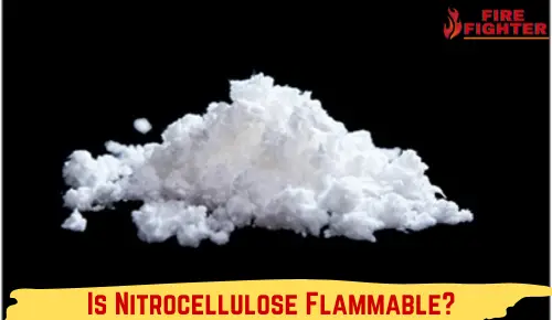 Is Nitrocellulose Flammable?