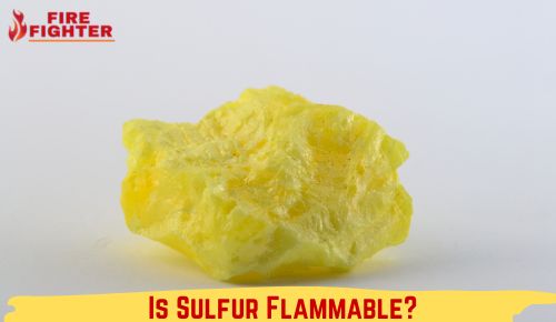 Is Sulfur Flammable?