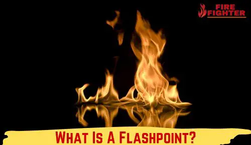 What Is A Flashpoint?