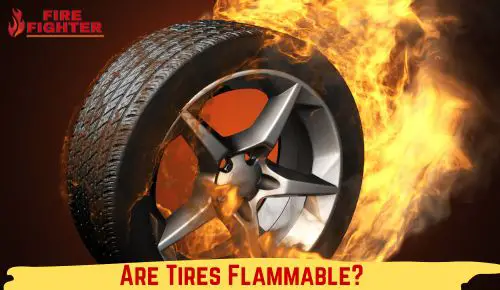 Are Tires Flammable