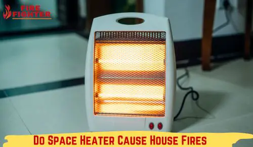 Do Space Heater Cause House Fires? What You Need to Know