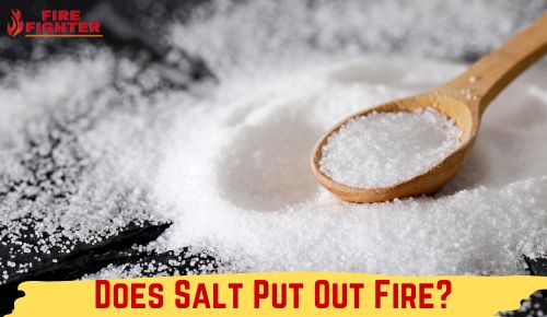 Does Salt Put Out Fire? Unveiling the Myth