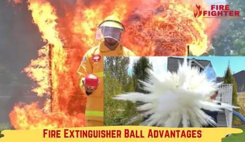 Fire Extinguisher Ball Advantages