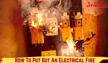 How To Put Out An Electrical Fire? From Panic to Control