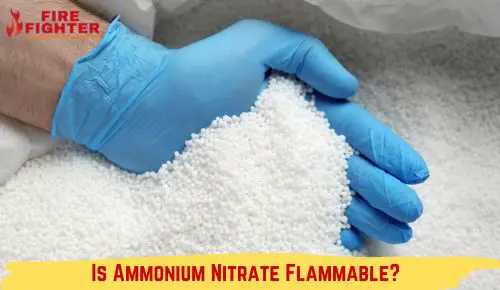 Is Ammonium Nitrate Flammable? Exploring the Risks