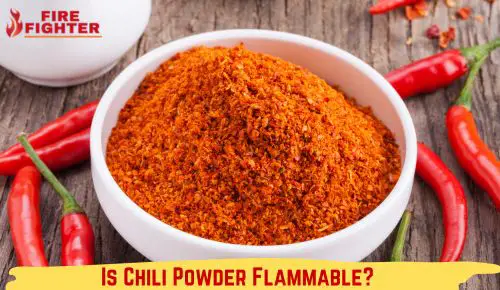 Is Chili Powder Flammable? Heat Up Your Knowledge