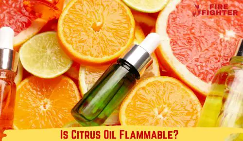 Is Citrus Oil Flammable