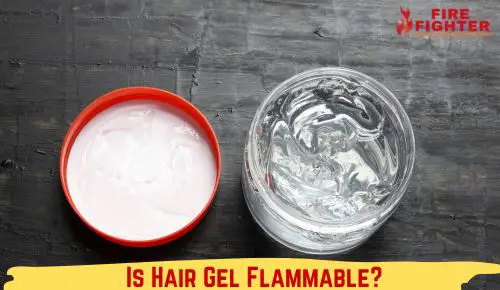 Is Hair Gel Flammable? From Style to Safety