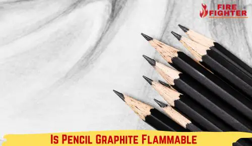 Is Pencil Graphite Flammable? Unveiling the Truth