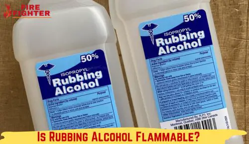 Is Rubbing Alcohol Flammable