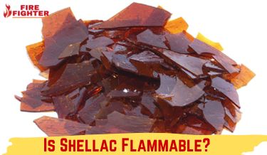 Is Shellac Flammable?