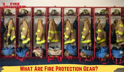 What Are Fire Protection Gear