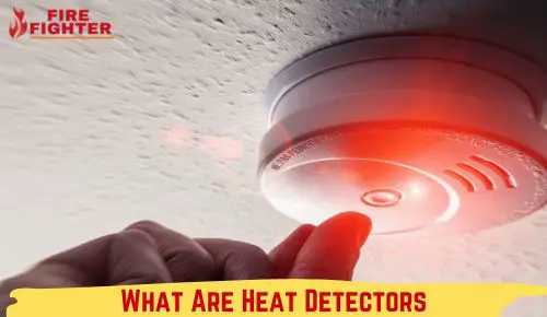 What Are Heat Detectors