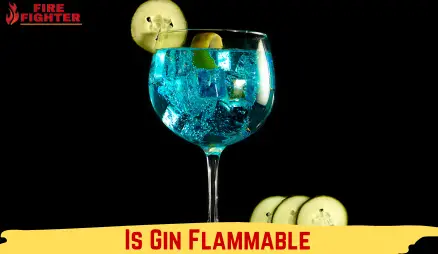 Is Gin Flammable? The Startling Truth Unveiled