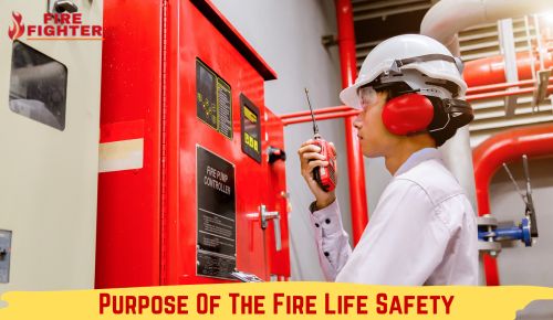 Purpose Of The Fire Life Safety – The Heroes of Fire Safety